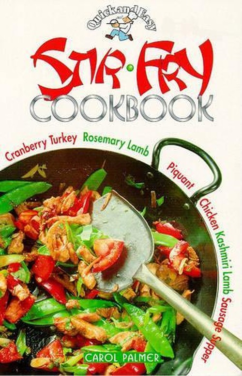 Quick and Easy Stir Fry Cookbook