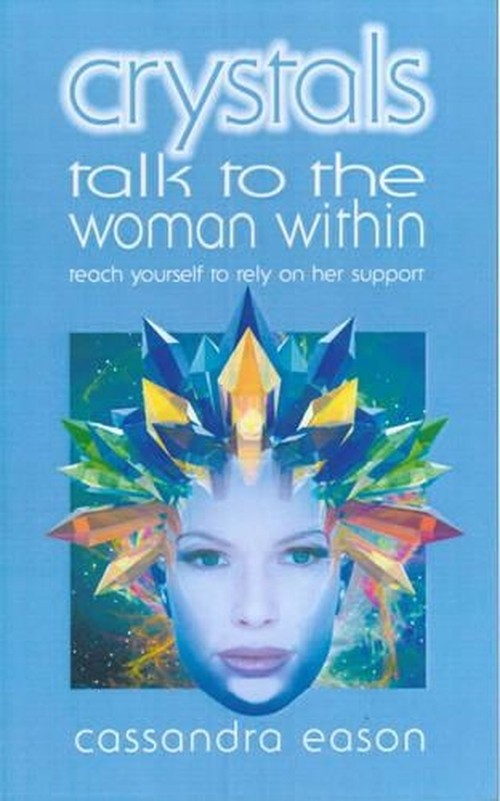 Crystals Talk to the Woman Within