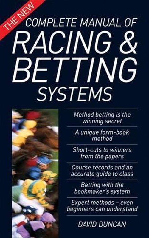 The New Complete Manual of Racing and Betting Systems