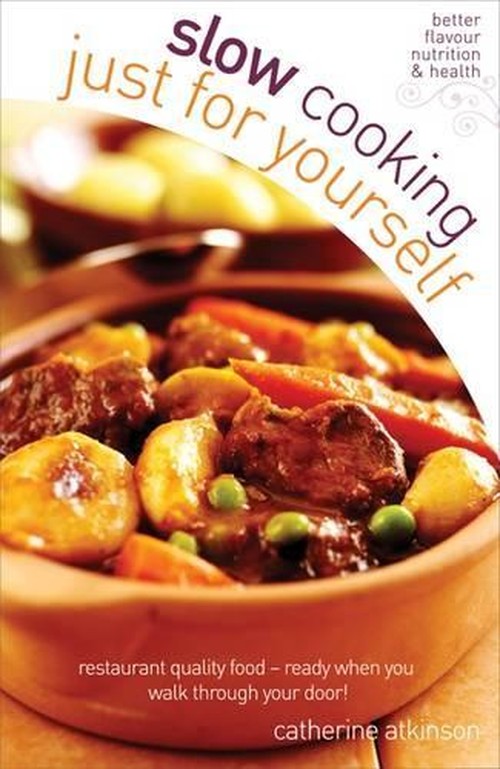 Slow Cooking Just for Yourself