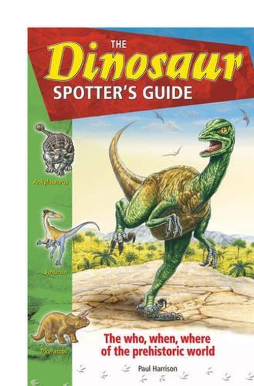 The Dinosaur Spotter's Guide