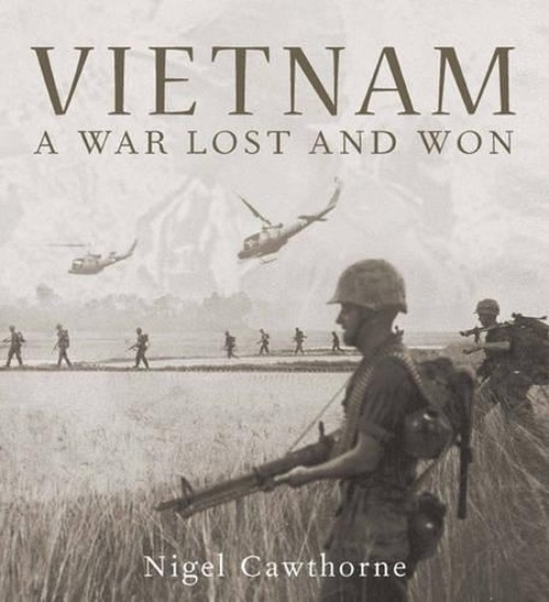 Vietnam a War Lost and Won