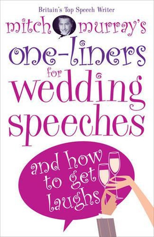 Mitch Murray's One-liners for Wedding Speeches