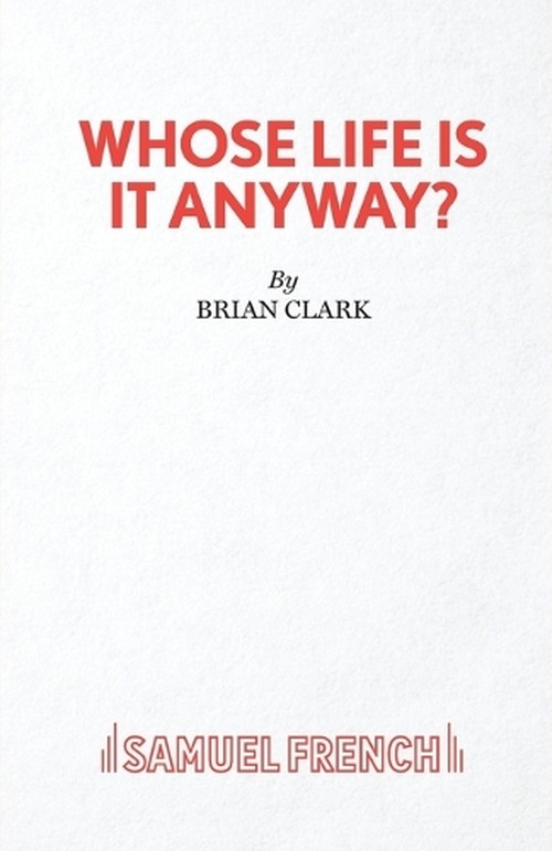 Whose Life is it Anyway?