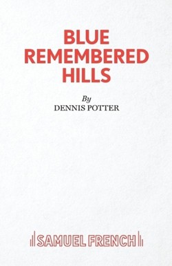Blue Remembered Hills