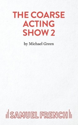 More Plays for Coarse Actors