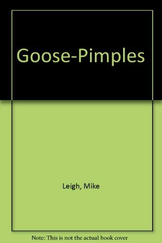Goose-Pimples