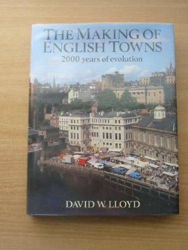 The Making of English Towns