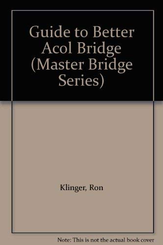 Guide to Better Acol Bridge