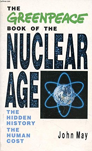 The Greenpeace Book of Nuclear Age