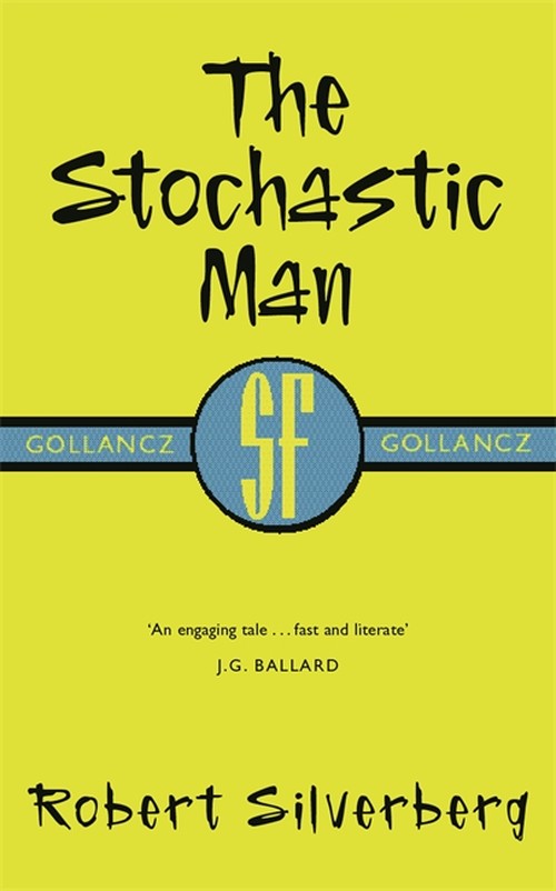 The Stochastic Man