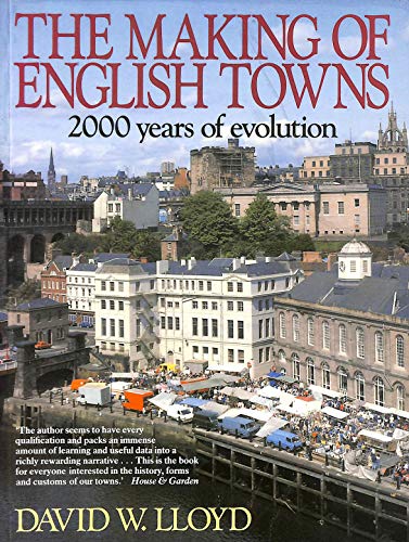 The Making of English Towns