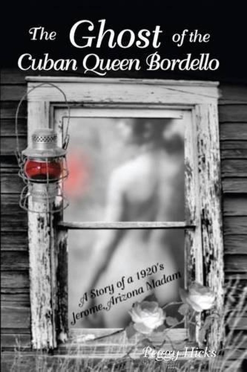 The Ghost of the Cuban Queen Bordello