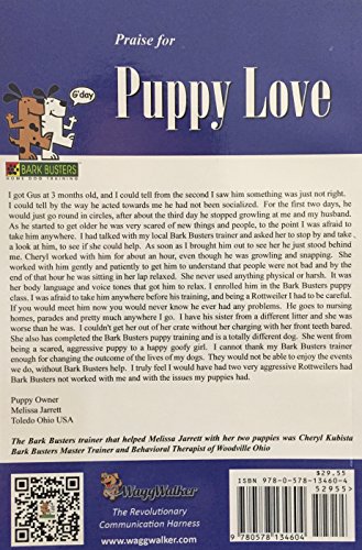 Puppy Love: A Common Sense Guide to Puppy Selection, Rearing and Early Education