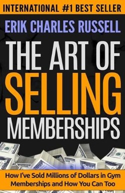 The Art of Selling Memberships