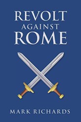 Revolt Against Rome (Tribune Valerius and Centurion Marcellus)