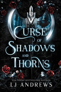 Curse of Shadows and Thorns