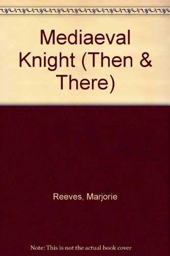 Mediaeval Knight