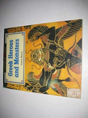 Greek Heroes and Monsters Ancient Greece Introductory Book