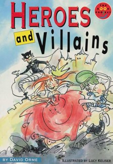 Heroes and Villains Literature and Culture