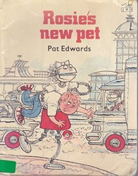 Rosie's New Pet Book 10: Rosie's New Pet
