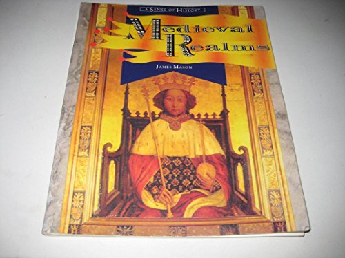 A Sense of History: Medieval Realms 1066 - 1500 Book One