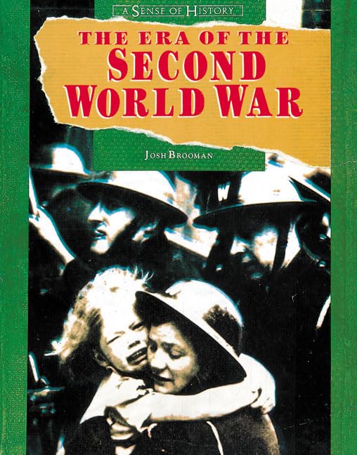 Sense of History:Era of the Second World War Pupils Book