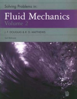 Solving Problems in Fluid Mechanics  Vol 2