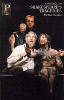 A Preface to Shakespeare's Tragedies