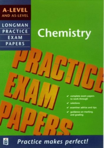 Longman Practice Exam Papers: A-level Chemistry