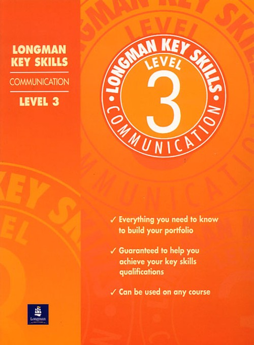 Longman Key Skills: Communication Level 3