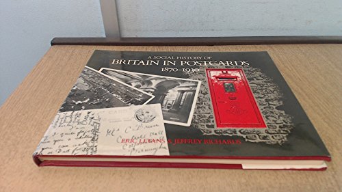 Social History of Britain in Postcards, 1870-1930