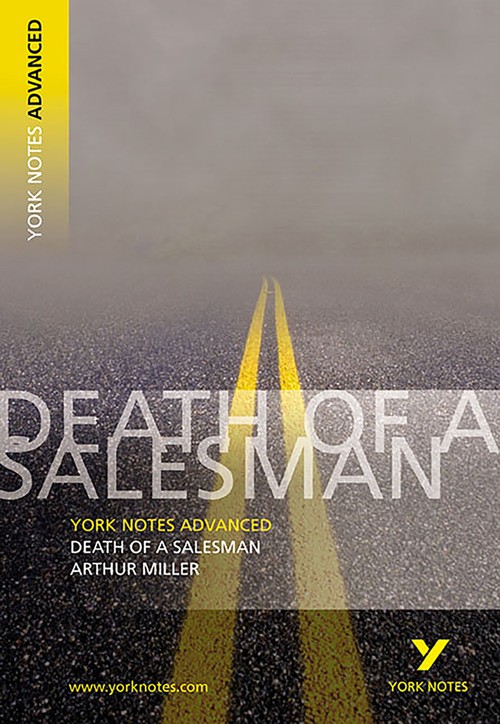 Death of a Salesman: York Notes Advanced - everything you need to study and prepare for the 2027, 2028 exams