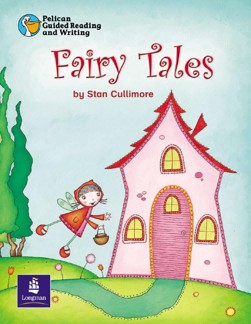 Pelican Guided Reading and Writing Year 1 Fairy Tales