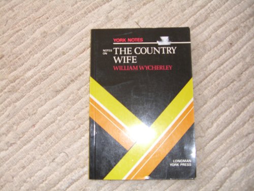 William Wycherley, "The Country Wife"