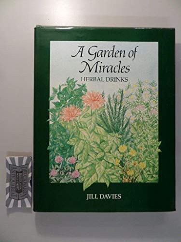 A Garden of Miracles
