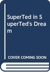 SuperTed in SuperTed's Dream