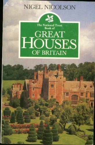 The National Trust Book of Great Houses of Britain