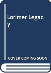 Lorimer Legacy