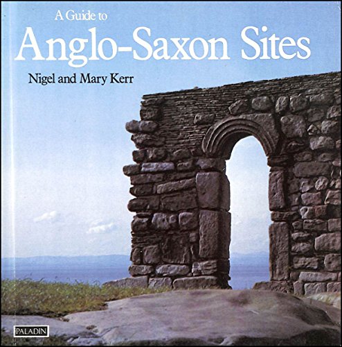 Guide to Anglo Saxon Sites