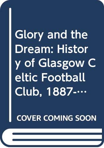 Glory and the Dream