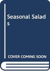Seasonal Salads