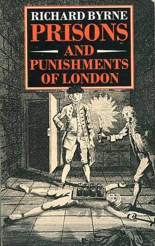 Prisons and Punishments of London