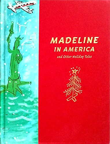 Madeline in America and Other Holiday Tales
