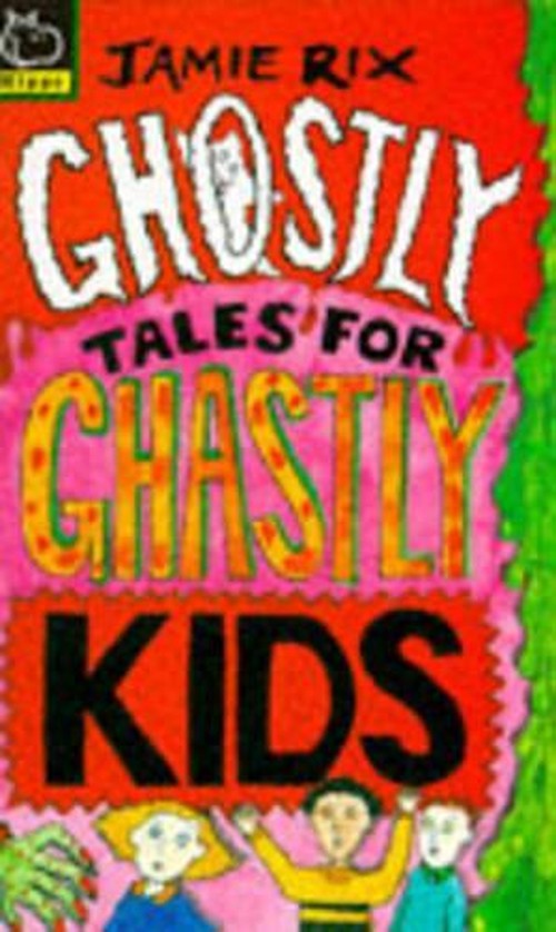 Ghostly Tales for Ghastly Kids