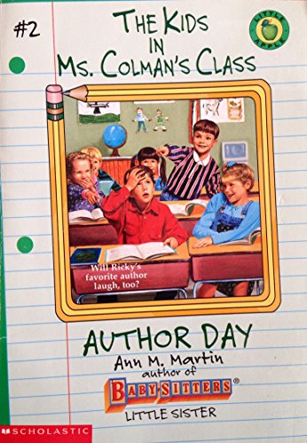 Author Day #2 the Kids in Ms Colman's Class