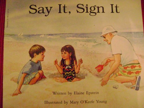 Say It Sign It Edition: Reprint