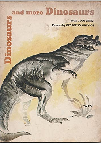 Dinosaurs and More Dinosaurs