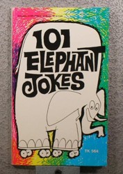 101 Elephant Jokes