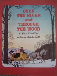 Over the River and Through the Wood